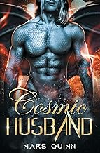 Cosmic Husband: A Spicy MM Sci-Fi Romance (Cosmic Romances Book 1)