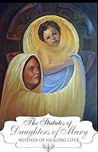 Daughters of Mary Mother of Healing Love Statutes