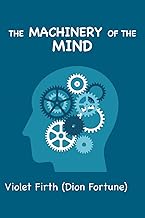 The Machinery of the Mind: (Large Print Edition)