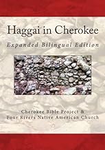 Haggai in Cherokee: Expanded Bilingual Edition