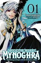 Apocalypse Bringer Mynoghra 1: World Conquest Begins With the Civilization of Ruin