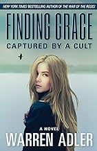 Finding Grace: Captured by a Cult