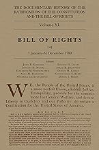 The Documentary History of the Ratification of the Constitution and the Bill of Rights, Volume 40: Bill of Rights, No. 4, 1 January-31 August 1789 Volume 40