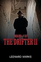 Board #10: The Drifter II
