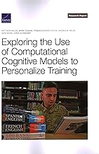 Exploring the Use of Computational Cognitive Models to Personalize Training