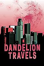 Dandelion Travels