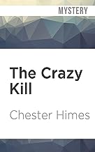 The Crazy Kill