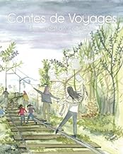 Contes de Voyages: Une création collective