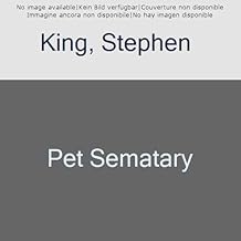 Pet Sematary: A Novel