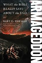Armageddon: What the Bible Really Says About the End