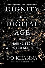 Dignity in a Digital Age: Making Tech Work for All of Us