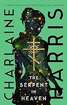 The Serpent in Heaven (Volume 4)