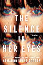 The Silence in Her Eyes: A Novel