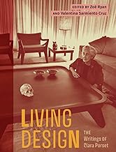 Living Design: The Writings of Clara Porset