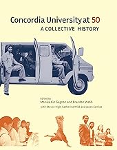 Concordia University at 50: A Collective History