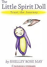 The Little Spirit Doll: Trust the Journey
