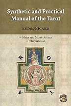 Synthetic and Practical Manual of the Tarot
