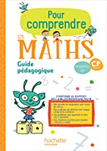 Mathématiques CP Pour comprendre les maths : Guide pédagogique