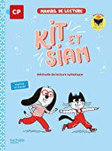 Méthode de lecture syllabique CP Kit et Siam: Livre de l'élève