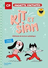 Kit et Siam. CP. Pochette d'activités: Méthode de lecture syllabique
