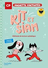 Kit et Siam. CP. Pochette d'activités: Méthode de lecture syllabique