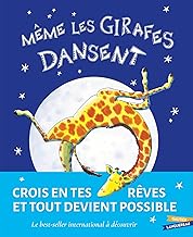 Même les girafes dansent !