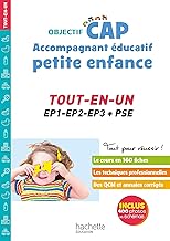CAP Accompagnant éducatif petite enfance: Tout-en-un. EP1-EP2-EP3 + PSE
