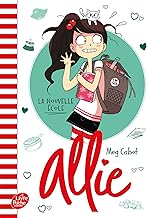Allie - Tome 2: La nouvelle école