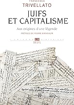 Juifs et capitalisme: Aux origines d'une légende