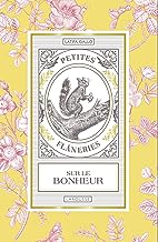 Petites flâneries sur le bonheur