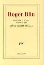 Roger Blin. Souvenirs Et Propos