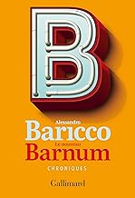 Le nouveau Barnum: Chroniques