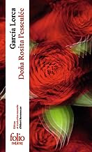Doña Rosita l'esseulée: Ou le Langage des fleurs