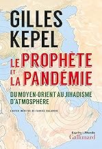 Le prophète et la pandémie: Du Moyen-Orient au jihadisme d’atmosphère