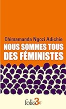 Nous sommes tous des féministes/Le danger de l’histoire unique