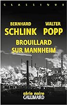 Brouillard sur Mannheim: Une enquête du privé Gerhard Selb