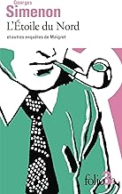 L'Étoile du Nord et autres enquêtes de Maigret