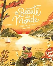 La beauté du monde: Voyager sans se presser