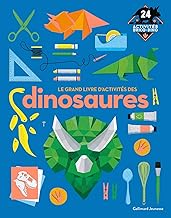 Le grand livre d’activités des dinosaures