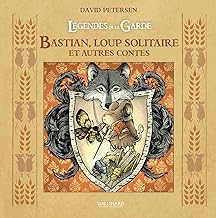 Bastian, loup solitaire et autres contes