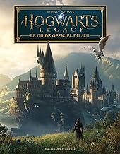 Hogwarts Legacy: Le guide officiel du jeu