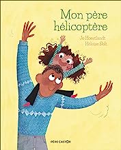 Mon pere-helicoptere