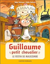 Guillaume petit chevalier - 5 - Le Festin de Malecombe: 5