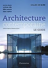 Architecture contemporaine: Le guide
