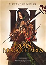 Les trois mousquetaires: Edition abrégée