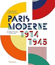 Paris Moderne: 1914-1945