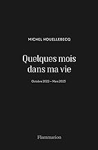 Quelques mois dans ma vie: octobre 2022 - Mars 2023