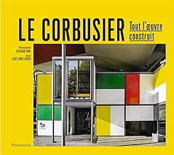 Le Corbusier: Tout l'oeuvre construit-Nouevlle édition