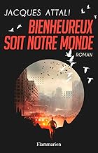 Bienheureux soit notre monde