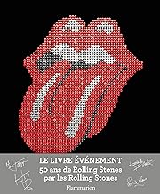 Les Rolling Stones : 50 ans de légende